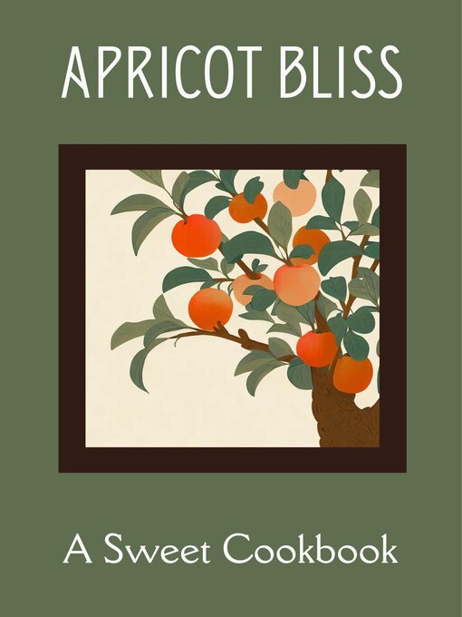 Title details for Apricot Bliss by Coledown Kitchen - Available